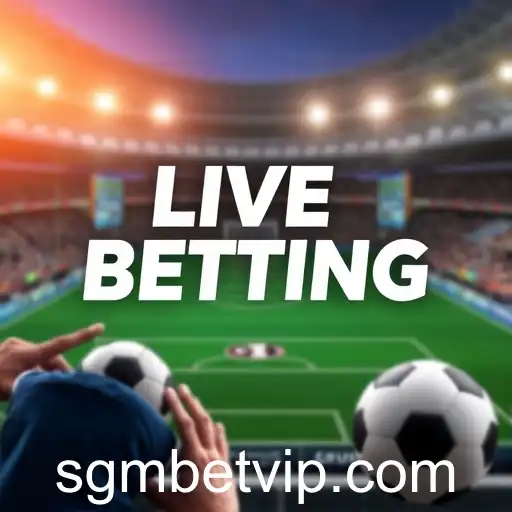 Exploring 'Live Betting': A Dynamic Category on SGMBet